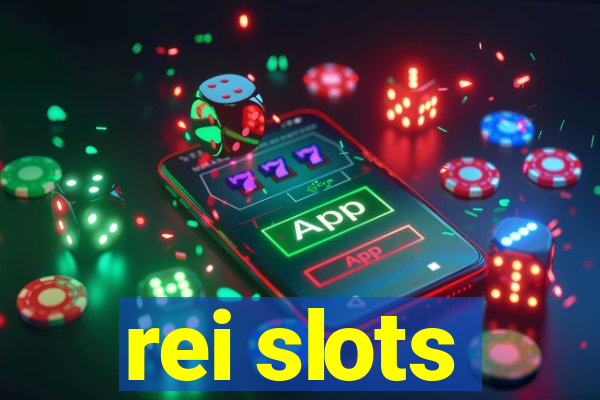 rei slots